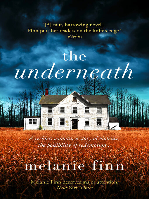 Title details for The Underneath by Melanie Finn - Wait list